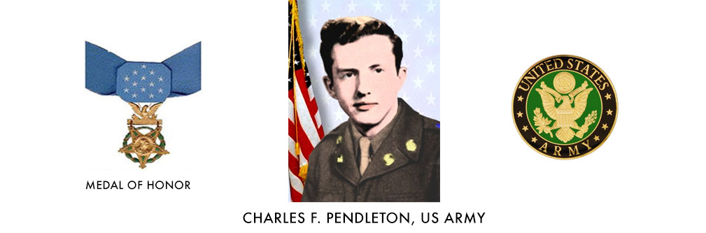 Charles F. Pendleton ARMY Medal of Honor Fort Worth