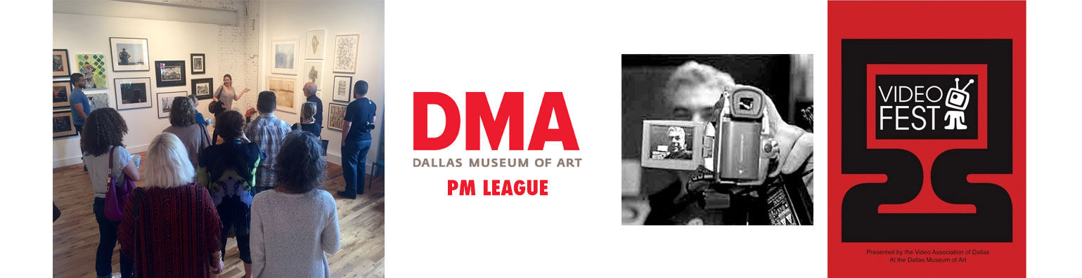 Dallas Museum of Art PM League + Bart Weiss of Dallas VideoFest